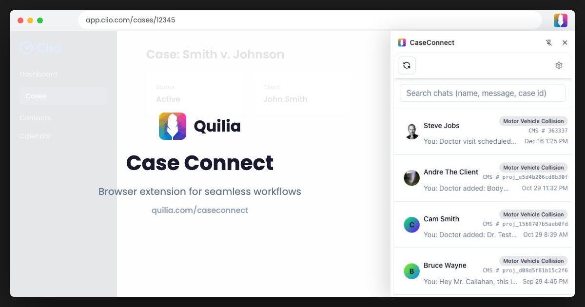 CaseConnect - Browser Extension for Law Firms · Quilia