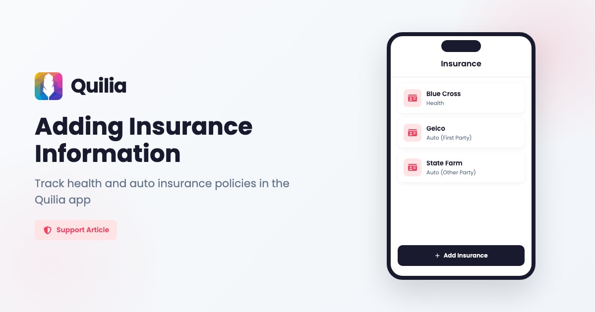 Add Insuance Add Insurance Info in the App · Quilia