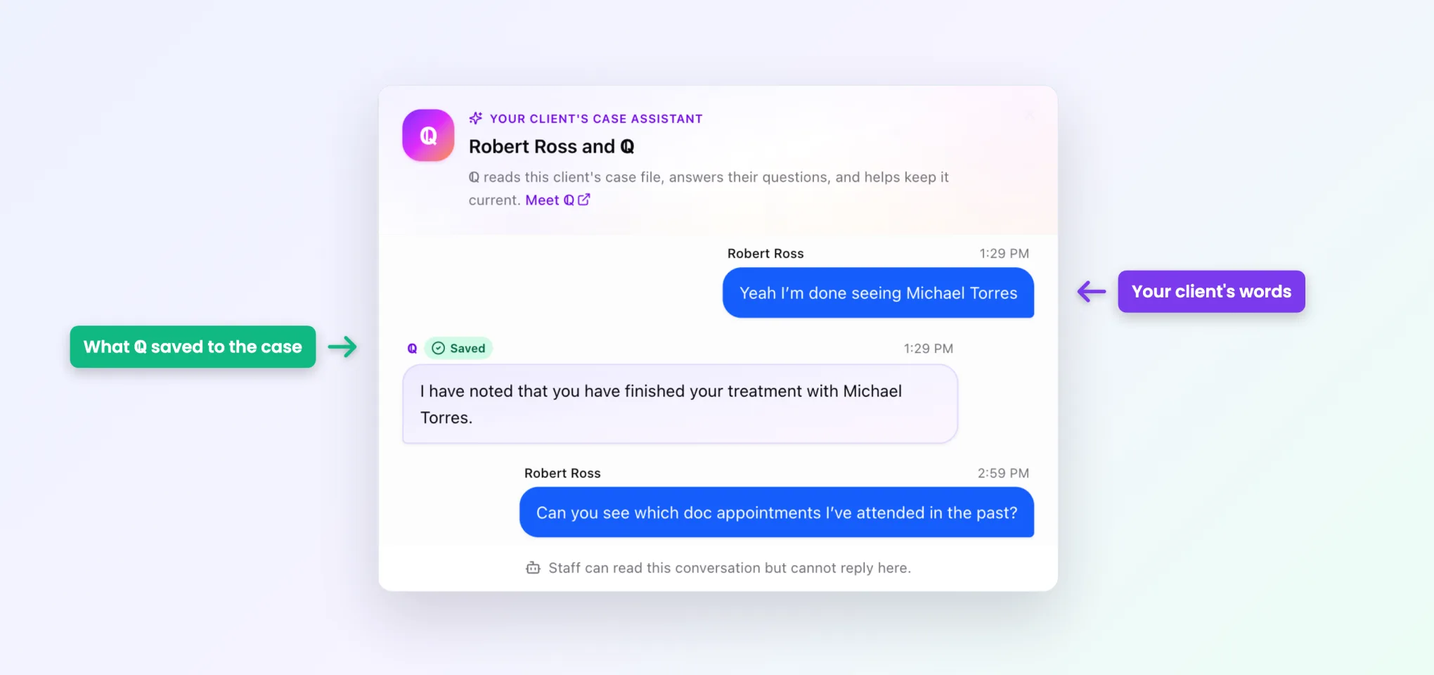 A client's conversation with ℚ in the Quilia portal: the client says they are done seeing a provider, and ℚ's reply carries a Saved badge for what it recorded on the case